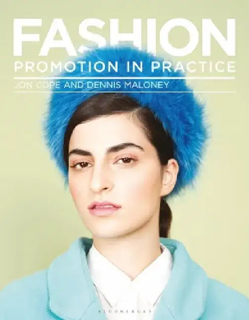 Fashion Promotion in Practice by Jon Cope