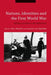 Nations, Identities and the First World War: Shifting Loyalties to the Fatherland by Nico Wouters