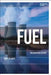Fuel: An Ecocritical History by Heidi C. M. Scott
