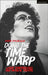 Doing the Time Warp: Queer Temporalities and Musical Theatre by Sarah Taylor Ellis