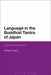Language in the Buddhist Tantra of Japan: Indic Roots of Mantra by Richard K. Payne