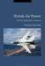 British Air Power: The Doctrinal Path to Jointery by Viktoriya Fedorchak
