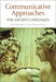 Communicative Approaches to Ancient Languages by Steven Hunt