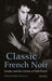 Classic French Noir: Gender and the Cinema of Fatal Desire by Deborah Walker-Morrison
