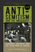 Anti-Semitism and the Holocaust: Language, Rhetoric and the Traditions of Hatred by Beth a. Griech-Polelle