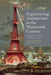 Experiencing Architecture in the Nineteenth Century: Buildings and Society in the Modern Age by Edward Gillin