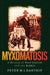 Myxomatosis: A History of Pest Control and the Rabbit by Peter Bartrip
