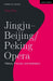 Jingju - Beijing/Peking Opera by Xing (University of Toronto, Canada) Fan