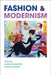Fashion and Modernism by Louise Wallenberg