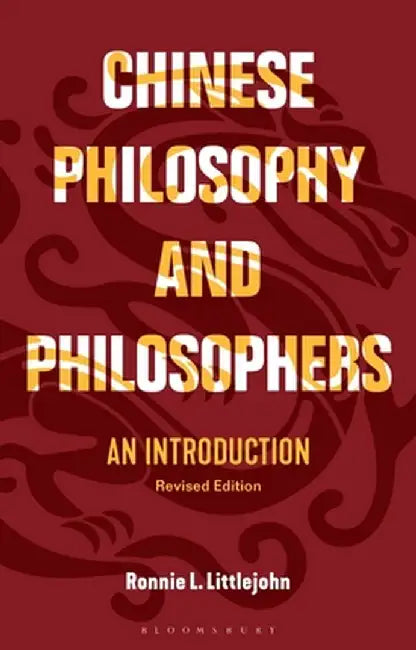 Chinese Philosophy: An Introduction by Ronnie L. Littlejohn