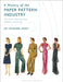 A History of the Paper Pattern Industry: The Home Dressmaking Fashion Revolution by Joy Spanabel Emery