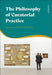 The Philosophy of Curatorial Practice: Between Work and World by Sue Spaid