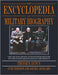 The Encyclopedia of Military Biography by Trevor N. Dupuy, Curt Johnson and David L Bongard