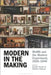 Modern in the Making: Moma and the Modern Experiment, 1929-1949 by Austin Porter