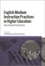 English-Medium Instruction Practices in Higher Education: International Perspectives by Jim McKinley