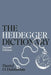 The Heidegger Dictionary by Daniel O. Dahlstrom