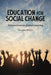 Education for Social Change: Perspectives on Global Learning by Douglas Bourn