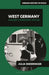 West Germany: A Society in Motion, 1949-89 by Julia Sneeringer