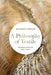 A Philosophy of Textile: Between Practice and Theory by Catherine Dormor