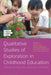 Qualitative Studies of Exploration in Childhood Education: Cultures of Play and Learning in Transition by Mariane Hedegaard