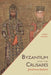 Byzantium and the Crusades by Jonathan Harris