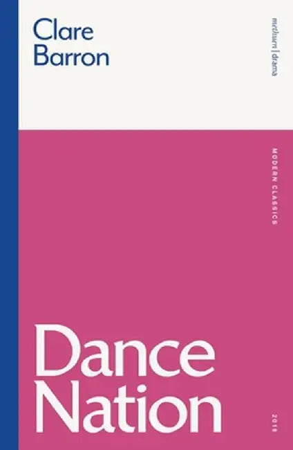Dance Nation by Clare Barron