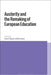 Austerity and the Remaking of European Education by Anna Traianou