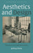 Aesthetics and Design: The Value of Everyday Living by Jeffrey Petts