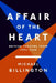 Affair of the Heart by Mr Michael Billington