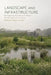 Landscape and Infrastructure: Reimagining the Pastoral Paradigm for the Twenty-First Century by Margaret Birney Vickery