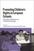 Promoting Children's Rights in European Schools: Intercultural Dialogue and Facilitative Pedagogy by Claudio Baraldi