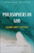 Philosophers on God: Talking about Existence by Jack Symes