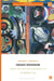 Organic Modernism: From the British Bauhaus to Cybernetics by Charissa N. Terranova