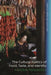 The Cultural Politics of Food, Taste, and Identity: A Global Perspective by Steffan Igor Ayora-Diaz