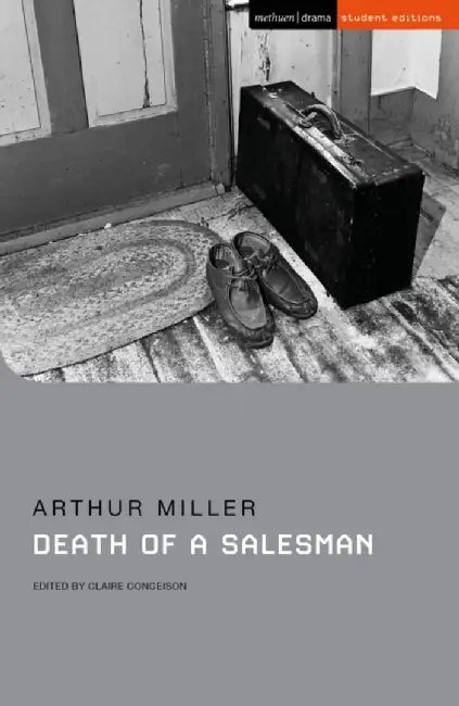 Death of a Salesman by Arthur Miller