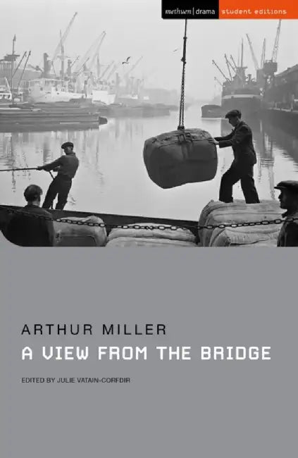 A View from the Bridge by Arthur Miller