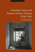 Juvenile Crime and Dissent in Nazi Vienna, 1938-1945 by Evan Burr Bukey