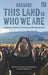 Because This Land Is Who We Are: Indigenous Practices of Environmental Repossession by Chantelle Richmond