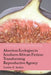 Abortion Ecologies in Southern African Fiction: Transforming Reproductive Agency by Caitlin E. Stobie