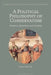 A Political Philosophy of Conservatism: Prudence, Moderation and Tradition by Ferenc Hörcher