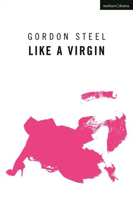 Like a Virgin by Gordon Steel