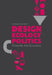 Design, Ecology, Politics: Towards the Ecocene by Joanna Boehnert