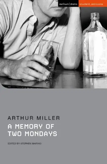 A Memory of Two Mondays by Arthur Miller