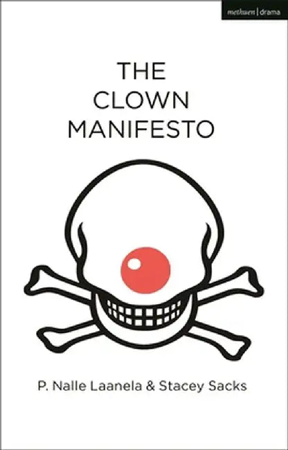The Clown Manifesto by P. Nalle Laanela