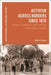 Activism Across Borders Since 1870: Causes, Campaigns and Conflicts in and Beyond Europe by Daniel Laqua