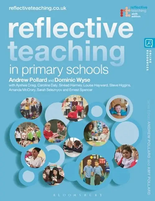Reflective Teaching in Primary Schools by Dominic Wyse