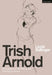 Trish Arnold: The Legacy of a Movement Training for Actors by Lizzie Ballinger