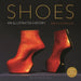 Shoes: Revised and Expanded by Rebecca Shawcross