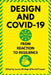 Design and Covid-19: From Reaction to Resilience by Rachel Cooper