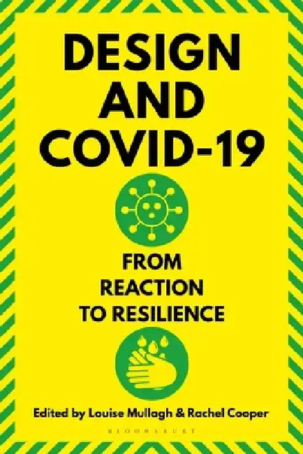 Design and Covid-19: From Reaction to Resilience by Rachel Cooper